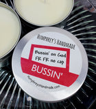 BUSSIN Candle | Bombshell Scent | Hand Poured Soy Wax | 8 oz | USA Made | Peonies and Berries