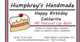 Custom HAPPY BIRTHDAY Lip Balm | Buttercream Flavor - Humphrey's Handmade