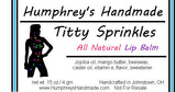 TITTY SPRINKLES Lip Balm | Buttercream Frosting Flavor | Cake - Humphrey's Handmade